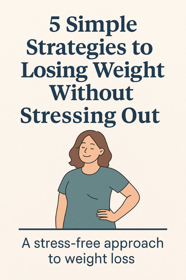 How to Lose Weight Without Stressing